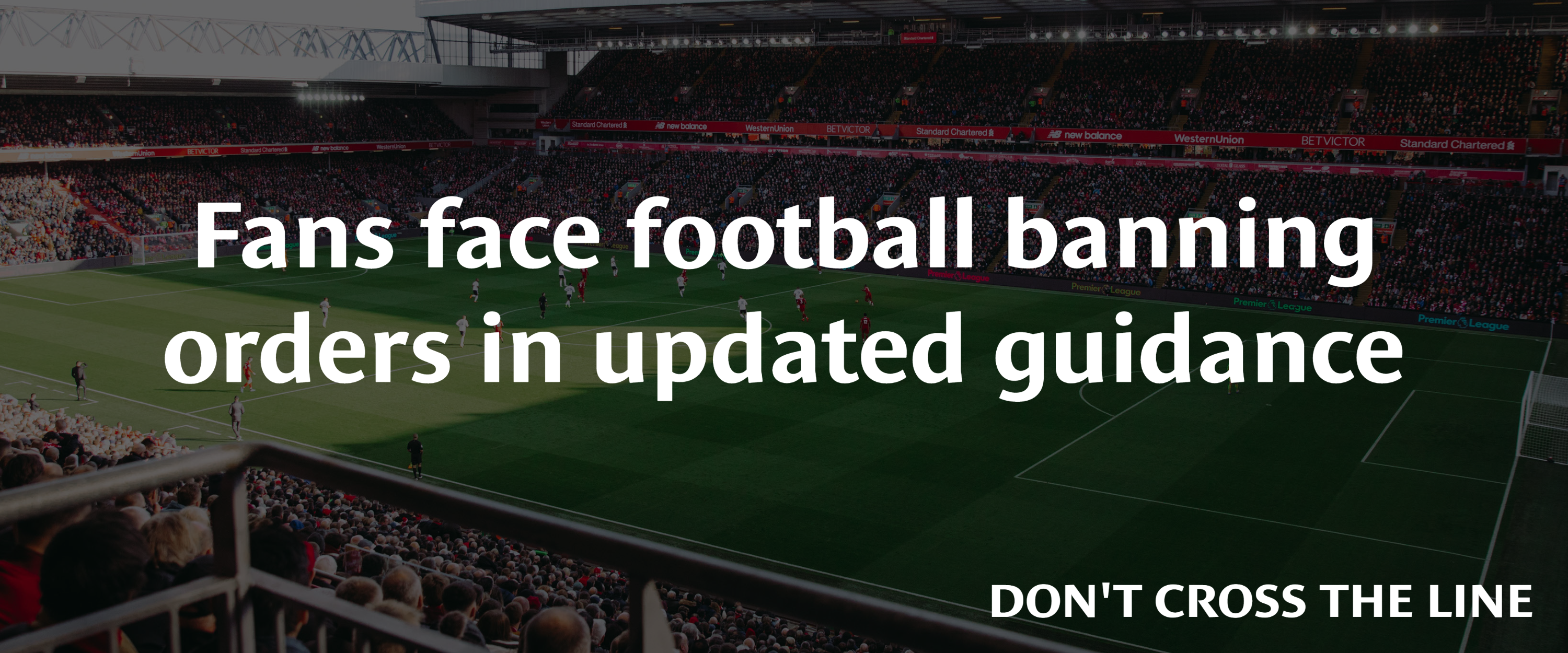 Graphic showing football pitch with text reading 'Fans face football banning orders in updated guidance'