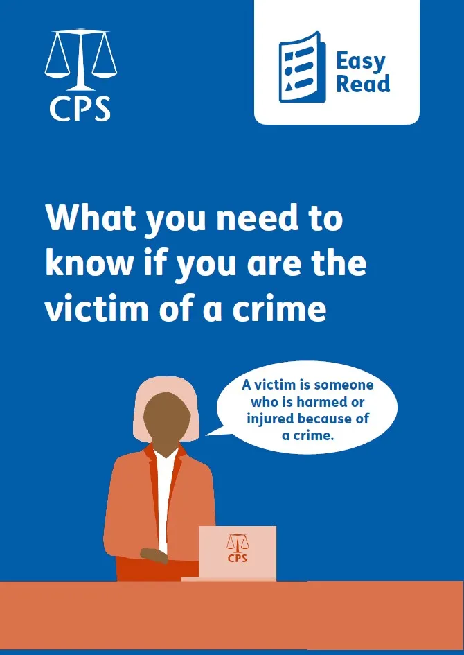 Image of the cover of the guide. It shows a graphic of a female figure in office wear, standing behind an open laptop with a CPS logo on the cover. She is saying 'A victim is someone who is harmed or injured because of a crime'